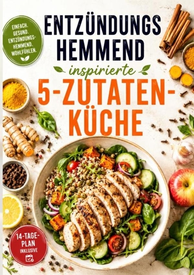 Afbeelding van Entzündungshemmend inspirierte 5-Zutaten-Küche