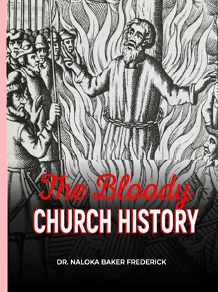Afbeeldingen van THE BLOODY CHURCH HISTORY