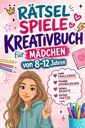 Afbeeldingen van Rätsel Spiele Kreativbuch für Mädchen von 8-12 Jahren: