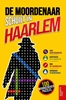 Afbeelding van De moordenaar schuilt in Haarlem