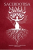 Afbeelding van SACERDOTISA MAELI