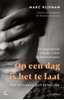 Afbeelding van Op een dag is het te laat