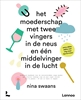 Afbeelding van Het moederschap met twee vingers in de neus en een middelvinger in de lucht