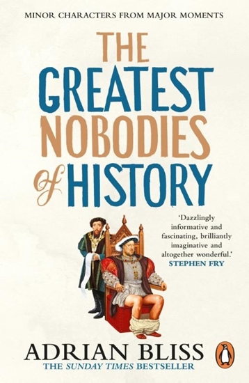 Afbeelding van The Greatest Nobodies of History