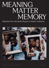 Afbeelding van Meaning Matter Memory