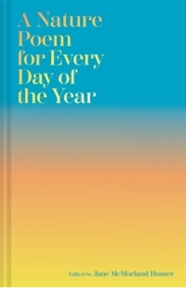 Afbeeldingen van A Nature Poem for Every Day of the Year