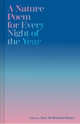 Afbeeldingen van A Nature Poem for Every Night of the Year