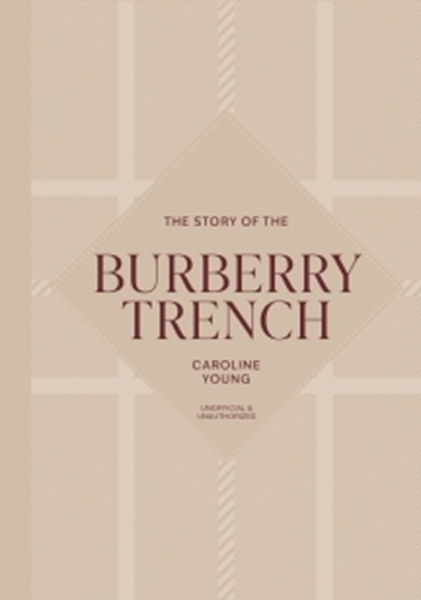 Afbeelding van The Story of the Burberry Trench