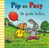 Afbeelding van Pip en Posy De grote ballon