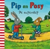 Afbeelding van Pip en Posy De superstep