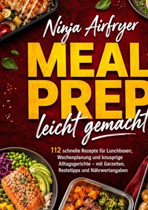 Afbeeldingen van Ninja Airfryer Meal Prep leicht gemacht