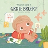 Afbeelding van Waarom word ik grote broer?