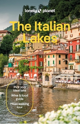 Afbeeldingen van Lonely Planet Country Guide Lonely Planet The Italian Lakes
