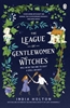 Afbeelding van Dangerous Damsels The League of Gentlewomen Witches
