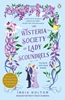 Afbeelding van Dangerous Damsels The Wisteria Society of Lady Scoundrels