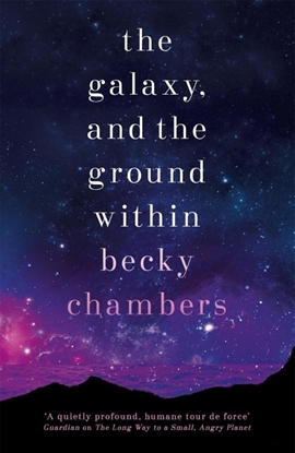 Afbeeldingen van Wayfarers The Galaxy, and the Ground Within