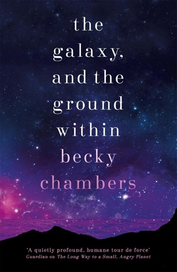 Afbeelding van Wayfarers The Galaxy, and the Ground Within