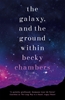 Afbeelding van Wayfarers The Galaxy, and the Ground Within