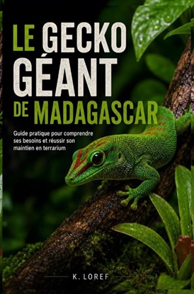 Afbeeldingen van Le gecko géant de Madagascar
