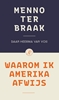 Afbeelding van Waarom ik Amerika afwijs