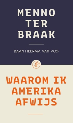 Afbeeldingen van Waarom ik Amerika afwijs