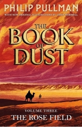Afbeeldingen van Book of Dust Series The Rose Field: The Book of Dust Volume Three