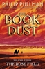 Afbeelding van Book of Dust Series The Rose Field: The Book of Dust Volume Three