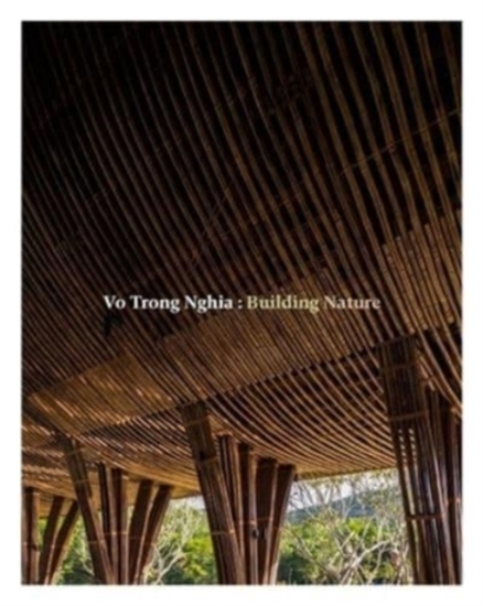Afbeelding van Vo Trong Nghia: Building Nature