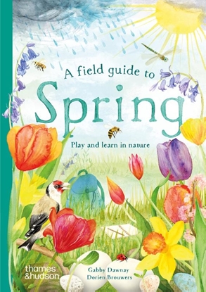 Afbeeldingen van Wild by Nature A Field Guide to Spring