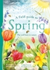 Afbeelding van Wild by Nature A Field Guide to Spring