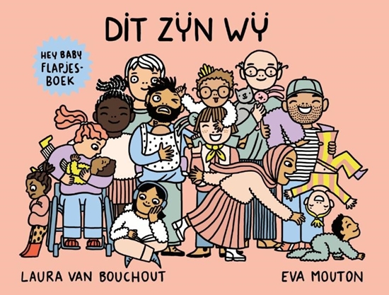 Afbeelding van Hey baby: Dit zijn wij