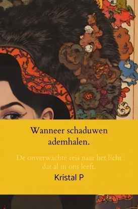 Afbeeldingen van Wanneer schaduwen ademhalen.