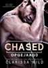Afbeelding van Chased: Opgejaagd (Dark Romance)