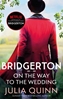 Afbeelding van Bridgerton Bridgerton: On The Way To The Wedding (Bridgertons Book 8)