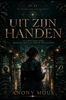 Afbeelding van Uit Zijn Handen