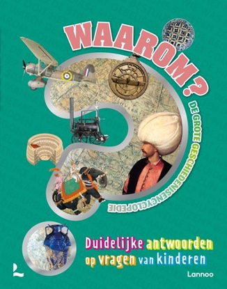 Afbeeldingen van Waarom? De grote geschiedenisencyclopedie