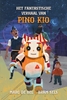 Afbeelding van Het fantastische verhaal van Pino Kio