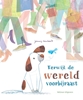 Afbeelding van Terwijl de wereld voorbijraast