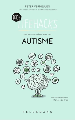 Afbeeldingen van 100+ Lifehacks voor een eenvoudiger leven met autisme