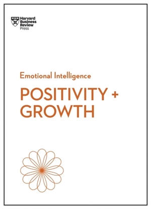 Afbeeldingen van HBR Emotional Intelligence Series Positivity and Growth (HBR Emotional Intelligence Series)