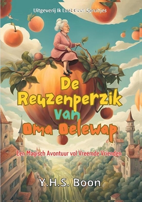 Afbeeldingen van De Reuzenperzik van Oma Oelewap