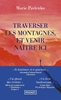 Afbeelding van Traverser les montagnes et venir naître ici