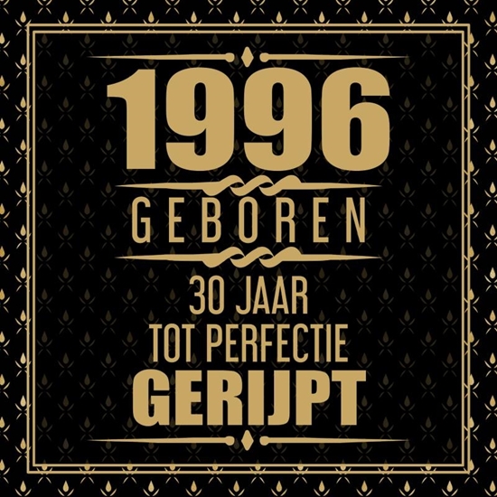 Afbeelding van 1996 Geboren 30 Jaar Tot Perfectie Gerijpt