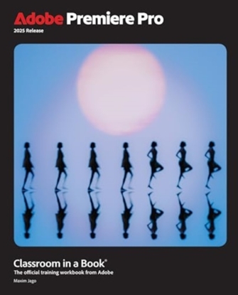Afbeeldingen van Classroom in a Book Adobe Premiere Pro Classroom in a Book 2025 Release