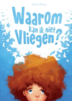 Afbeeldingen van Waarom kan ik niet vliegen?