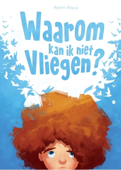 Afbeelding van Waarom kan ik niet vliegen?