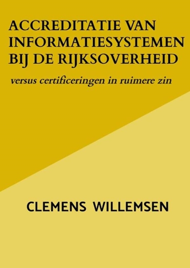 Afbeelding van Accreditatie van informatiesystemen bij de rijksoverheid