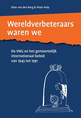 Afbeeldingen van Wereldverbeteraars waren we