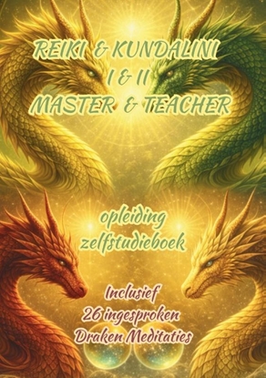 Afbeeldingen van Reiki & Kundalini I&II; Master & Teacher Zelfstudieboek