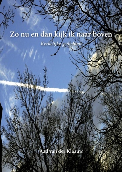 Afbeelding van Zo nu en dan kijk ik naar boven